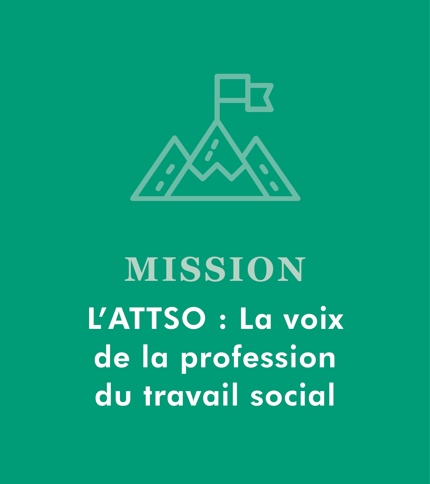 Mission | L’ATTSO : La voix de la profession du travail social.